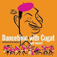 Xavier Cugat And His - Dancetime With Cugat And More! - Cd - J4Z