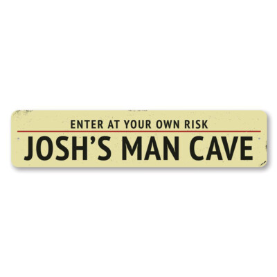 Man Cave Enter At Your Own Risk Sign, Personalized Man Cave Metal Decor Sign