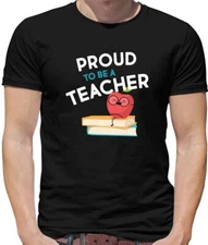 Proud To Be A Teacher - Mens T-Shirt - Teaching School Primary Secondary
