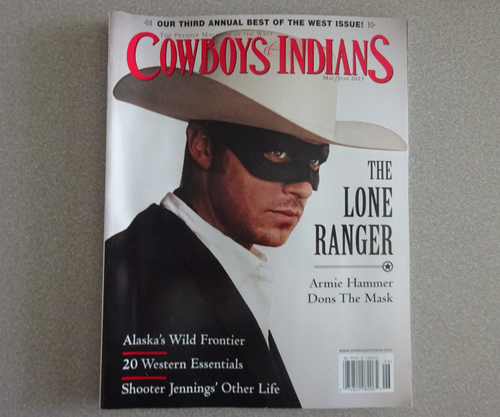 Cowboys & Indians Magazine May/June 2013 The Lone Ranger Armie Hammer, Not Read