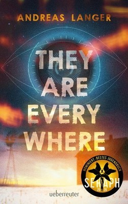 They Are Everywhere: Ein Near-Future-Thriller mit Sogfaktor! Nominiert für de...