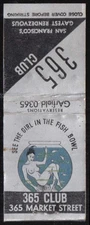 365 Club San Francisco Giurl in the Fishbowl feature matchbook Bimbo!