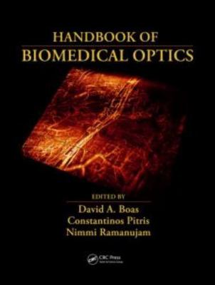 Handbook of Biomedical Optics, Hardcover by Boas, David A. (EDT); Pitris, Con...