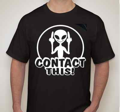 CONTACT THIS!! Alien middle finger  the bird flip off UFO Outer space  T shirt T