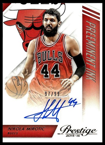 2015-16 Panini Prestige /99 / Nikola Mirotic AUTO / 97/99