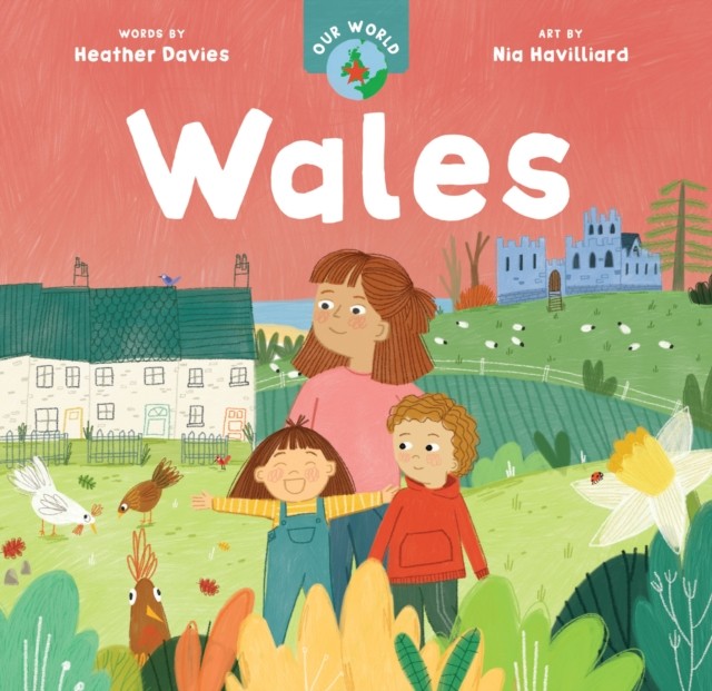 Our World: Wales by Heather Davies, Nia Havilliard - 9798898591670 - Image 3