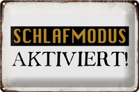 Schild Blech 30X20Cm - Made In Germany - Spruch Schlafmodus Aktiviert Metall Dek