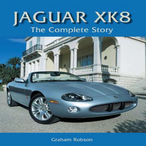 Jaguar XK8: The Complete Story by Graham Robson NEW - Image 6