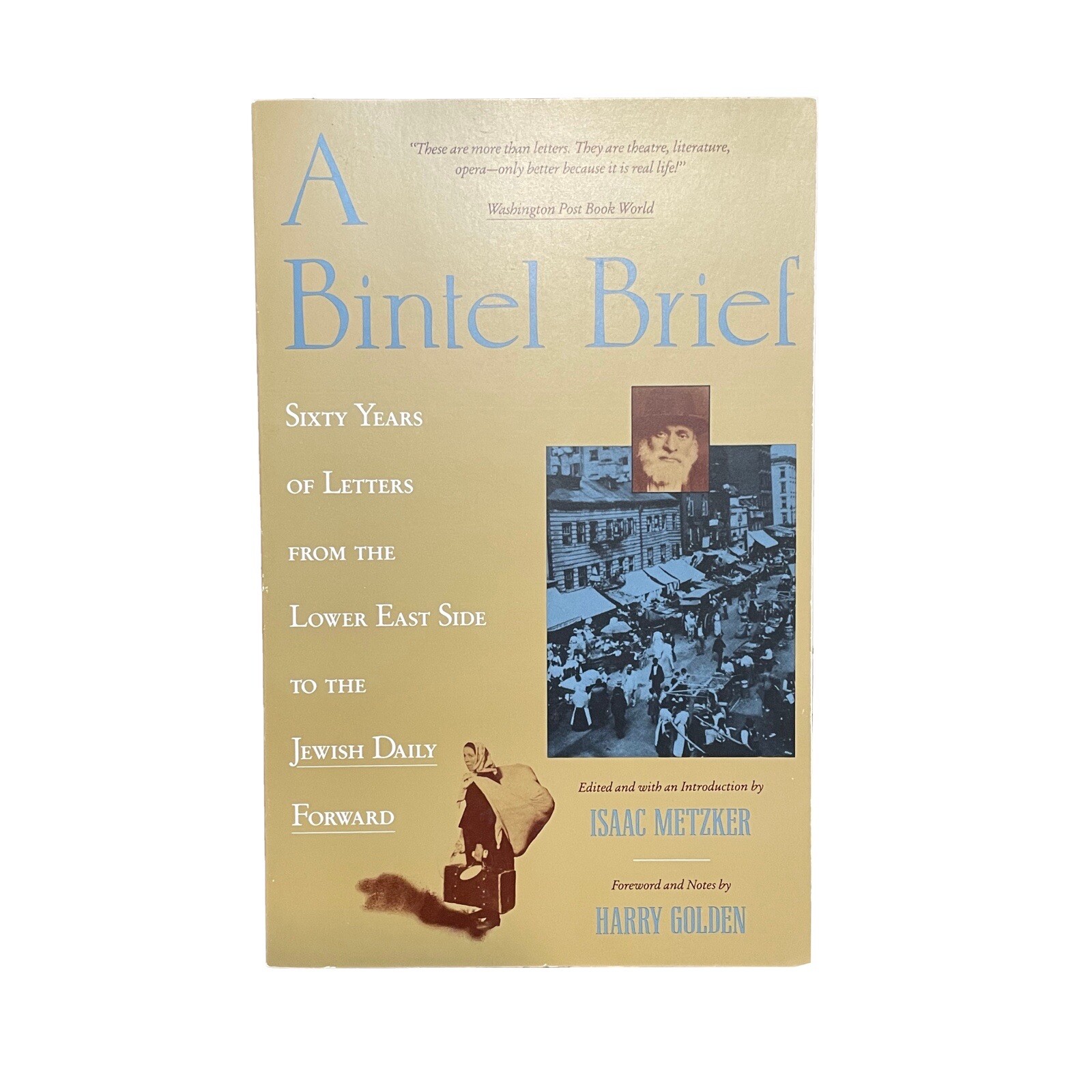 A Bintel Brief: Sixty Years of Letters from the Lower East Side ...