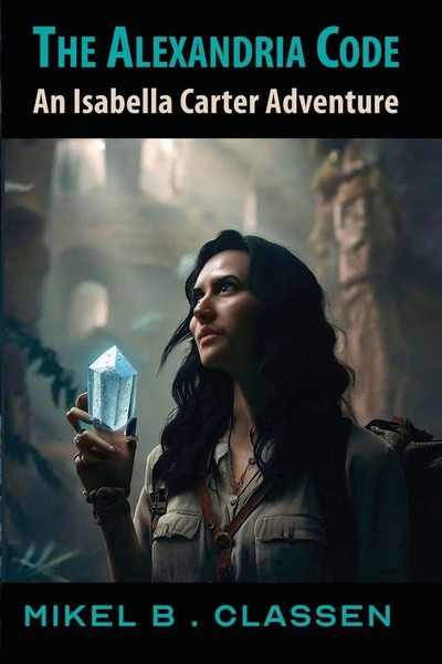 The Alexandria Code An Isabella Carter Adventure Mikel B. Classen Taschenbuch-image