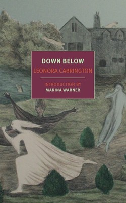 Down Below (NYRB Classics) by Carrington