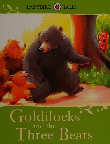 Ladybird Tales: Goldilocks and the Three Bears by Ladybird, Good Book