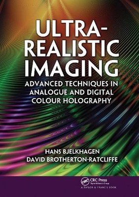 Ultra-Realistic Imaging: Advanced Techniques in Analogue and Digital Colour Holo