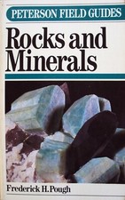 ROCKS AND MINERALS: A Peterson Field Guide