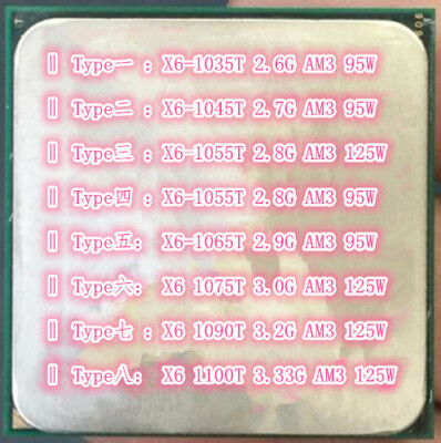 AMD Phenom II X6-1035T X6-1045T X6-1055T X6-1065T X6-1075T X6-1090T X6-1100T CPU