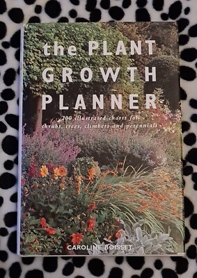 RARE BOOK Plant Growth Planner by Caroline Boisset (Hardcover, 1992) Gardening