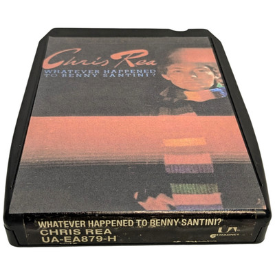 REBUILT ! CHRIS REA Whatever Happen To Benny Santini 1978 A+ 8-track cartridge