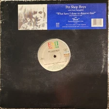 PET SHOP BOYS What Have I Done To Deserve This?/ Rent V56080 12" Vinyl VG+ 1987