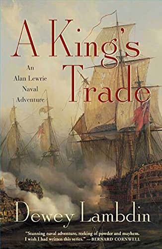 King's Trade (Alan Lewrie Naval Adventures (Paperback)),Dewey La