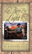 LET THERE BE LIGHT (MAIL ORDER BRIDE SERIES #10) By Joanna Lacy *Mint Condition*