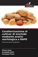 Divya Vyas (U. A.) | Caratterizzazione Di Cultivar Di Arachide Mediante...