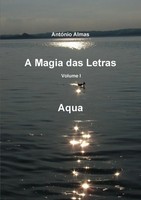 A Magia Das Letras - Vol. I - Aqua AntóNio Almas Taschenbuch Portugiesisch 2011
