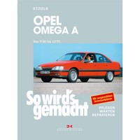 Opel Omega A 09.1986 Bis 12.1993 So Wird's Gemacht Werkstatthandbuch Etzold
