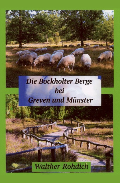 Die Bockholter Berge Bei Greven Und Münster | Buch | 9783985273324