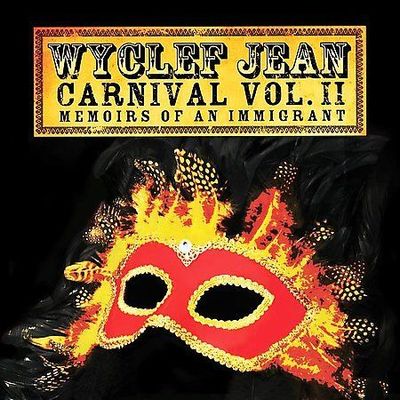 Carnival Vol. II:  Memoirs of an Immigrant, Wyclef Jean, New