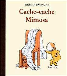 Cache-cache Mimosa von Dalrymple, Jennifer | Buch | Zustand akzeptabel