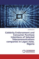 Jude Nwaulune | Celebrity Endorsement And Consumer Purchase Intentions Of...