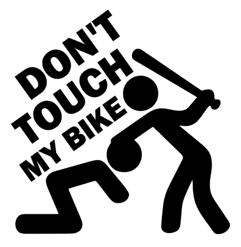 DON'T TOUCH MY BIKE Decal JDM Funny Decal for Car, Windows, Outdoors, Motorcycle - Picture 5 of 5