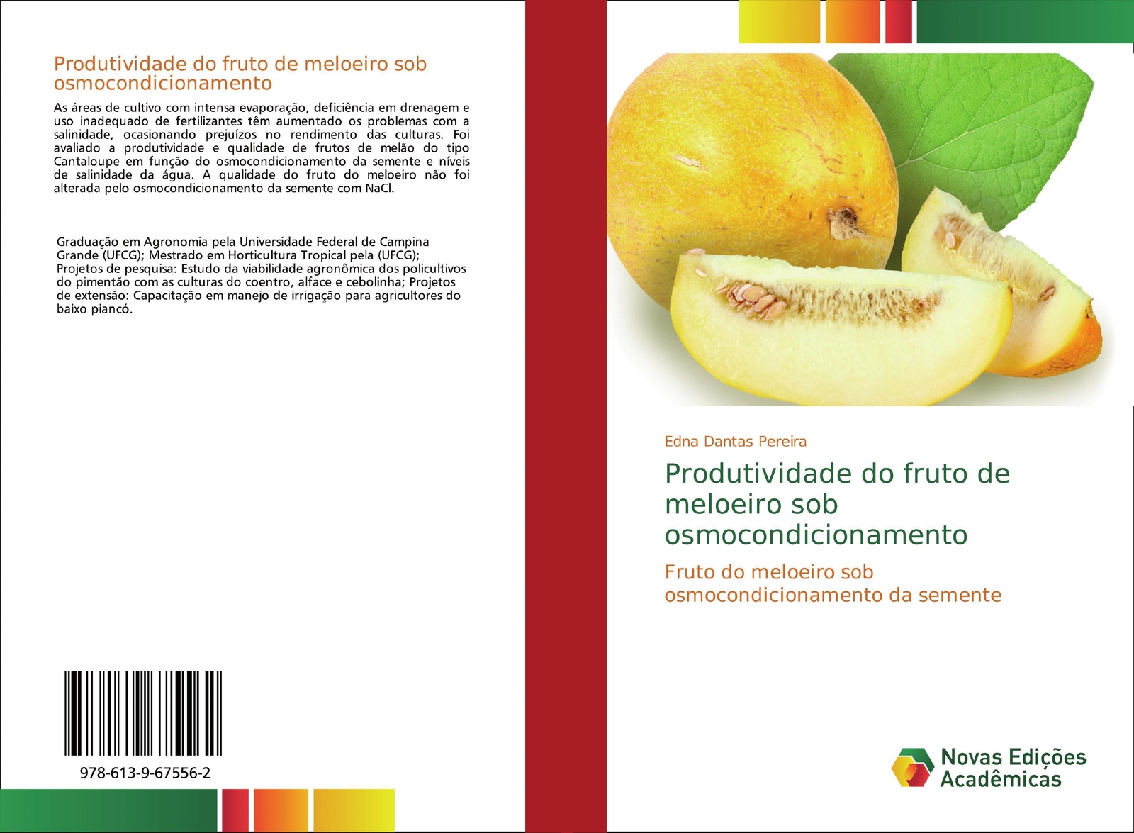 Thumbnail - Produtividade Do Fruto De Meloeiro Sob Osmocondicionamento Edna Dantas