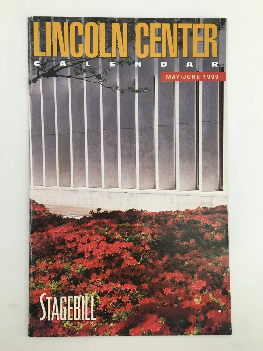 1999 Stagebill Lincoln Center Calendar for the Month of May and June | eBay