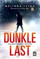 Melinda Leigh | Dunkle Last | Taschenbuch | Deutsch (2020) | 400 S. | Edition M