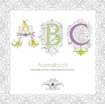 ABC | Ausmalbuch zur kreativen Stressbewältigung | Eva Baumgart-Catania | Buch