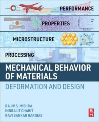 Rajiv Mishra / Mechanical Behavior of Materials9780128045541