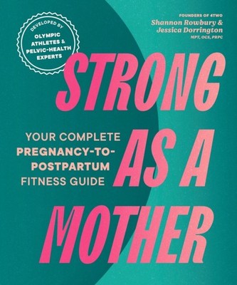 STRONG AS A MOTHER by ROWBURY, SHANNON Paperback Self Help Business