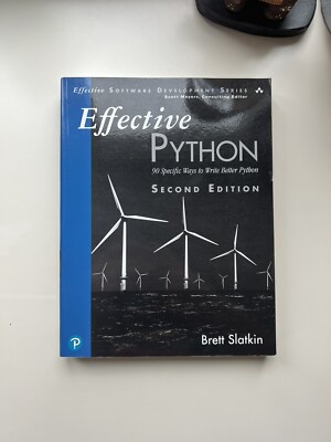 Effective Python: 90 Specific Ways to Write Better Python 2nd Ed Slatkin PB