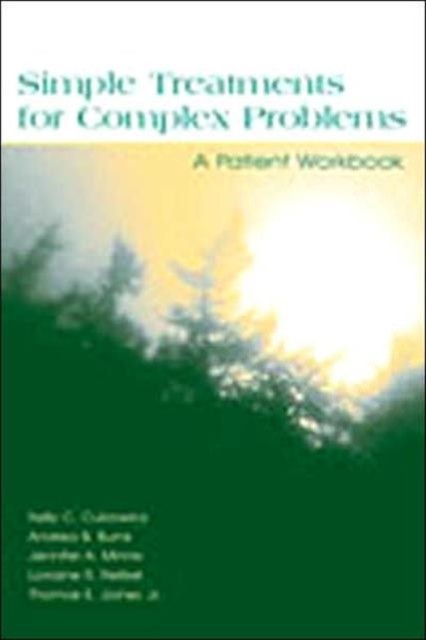 Simple Treatments For Complex Problems by Andrea B. Burns (Paperback Book)