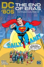DC Through the 80s: The End of Eras by Paul Levitz: Used