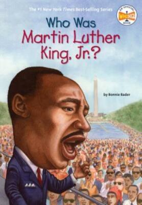 Who Was Martin Luther King, Jr ?