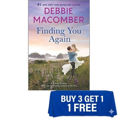 Finding You Again Paperback Book by Macomber, Debbie - Romance Novel