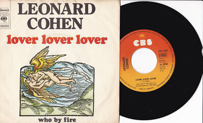 Leonard Cohen  -Lover Lover Lover / Who By Fire- 7'' 45 CBS  (CBS2699)