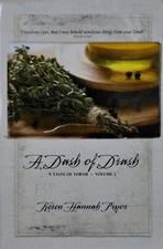 A DASH OF DRASH - A TASTE OF TORAH - VOLUME 2 - signed -Keren Pryor