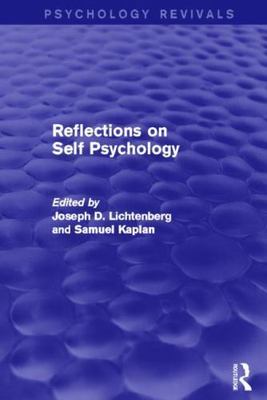 Reflections on Self Psychology, Paperback by Lichtenberg, Joseph D. (EDT); Ka...