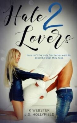 Hate 2 Lovers - 1544804741, JD Hollyfield, paperback