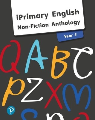 iPrimary English Anthology Year 5 Non-Fiction (Taschenbuch)