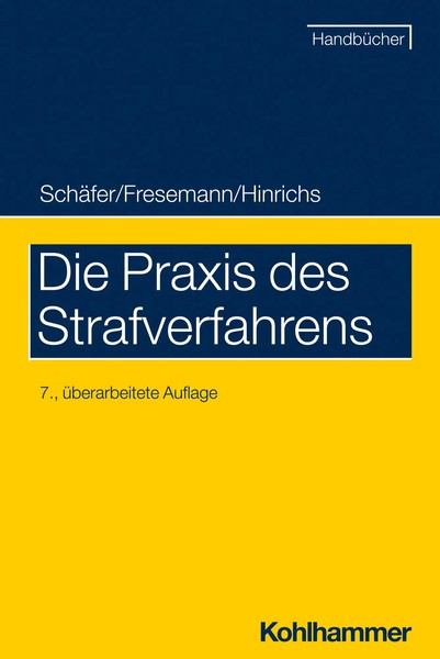 Gerhard SchäFer (U. A.) | Die Praxis Des Strafverfahrens | Taschenbuch | Deutsch-image