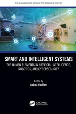 Smart and Intelligent Systems: The Human Elements in Artificial Intelligence,